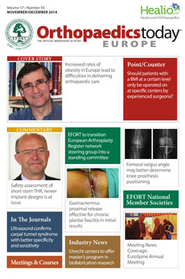 EFORT Orthopaedics Today Europe: Volume 17 | Issue no. 10 | November/December 2014