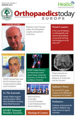 EFORT Orthopaedics Today Europe: Volume 18 | Issue no. 1 | January 2015
