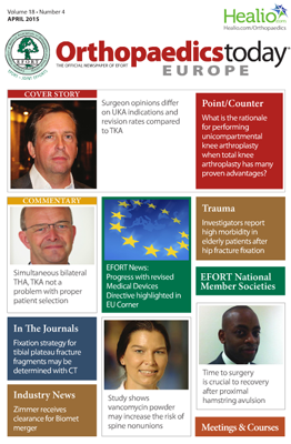 EFORT Orthopaedics Today Europe: Volume 18 | Issue no. 4 | April 2015